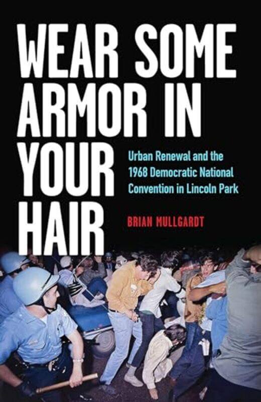 

Wear Some Armor in Your Hair by Brian Mullgardt -Paperback