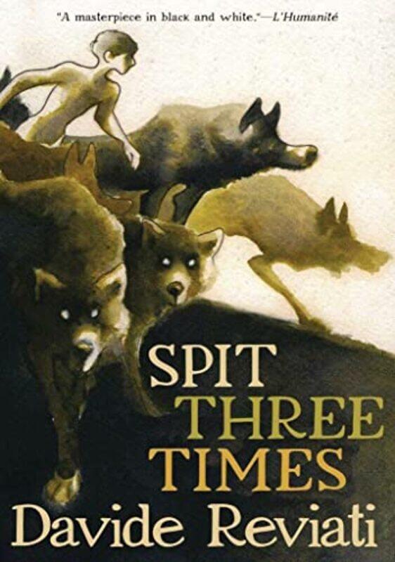 

Spit Three Times by Davide Reviati-Paperback