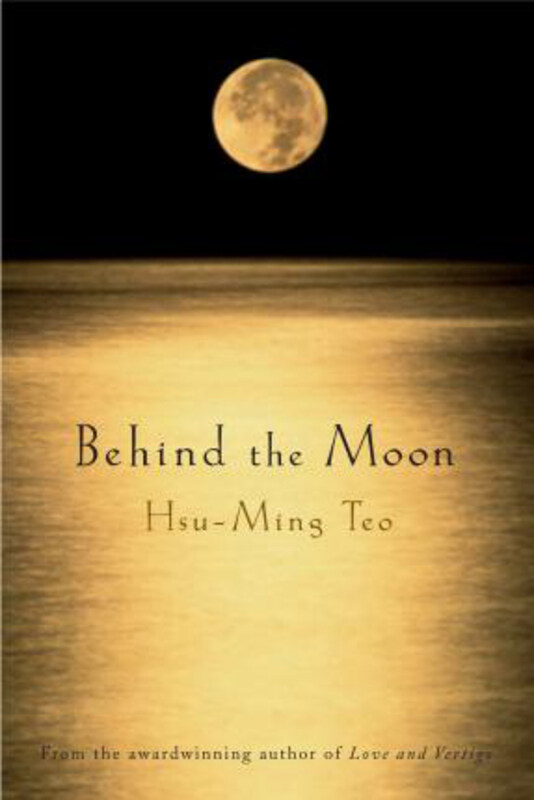 

Behind the Moon, Paperback Book, By: Hsu-Ming Teo