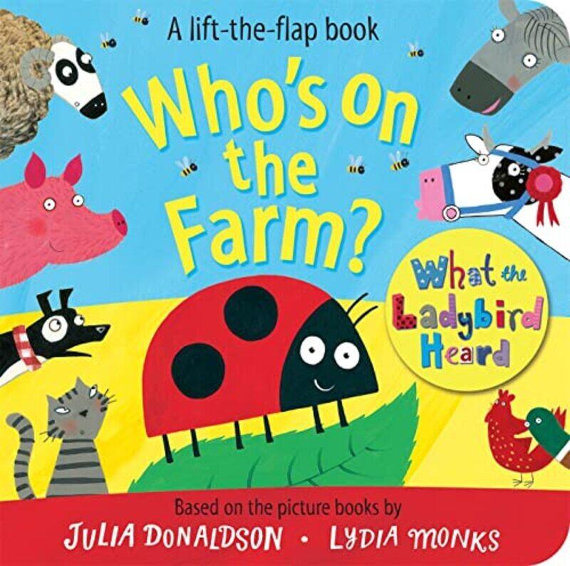 

Who'S On The Farm A What The Ladybird Heard Book By Donaldson Julia Paperback