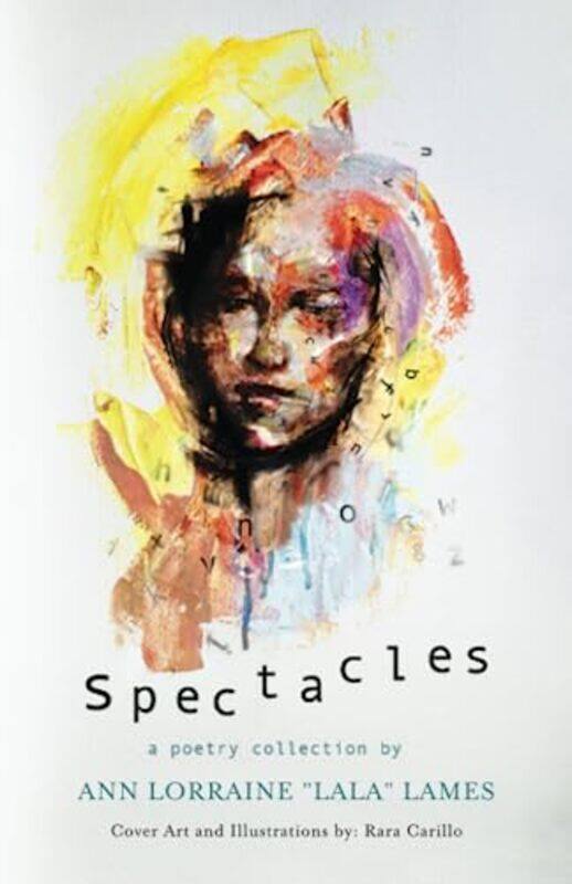 

Spectacles , Paperback by Lorraine Lala Lames, Ann
