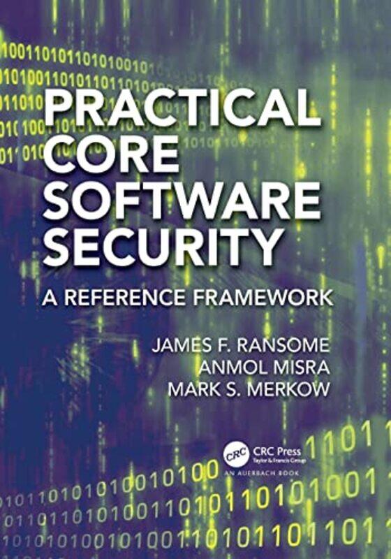 

Practical Core Software Security By James F. Phd Cism...Paperback