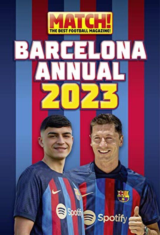 

The Official Match! Barcelona Annual: 2023 , Hardcover by Magazine