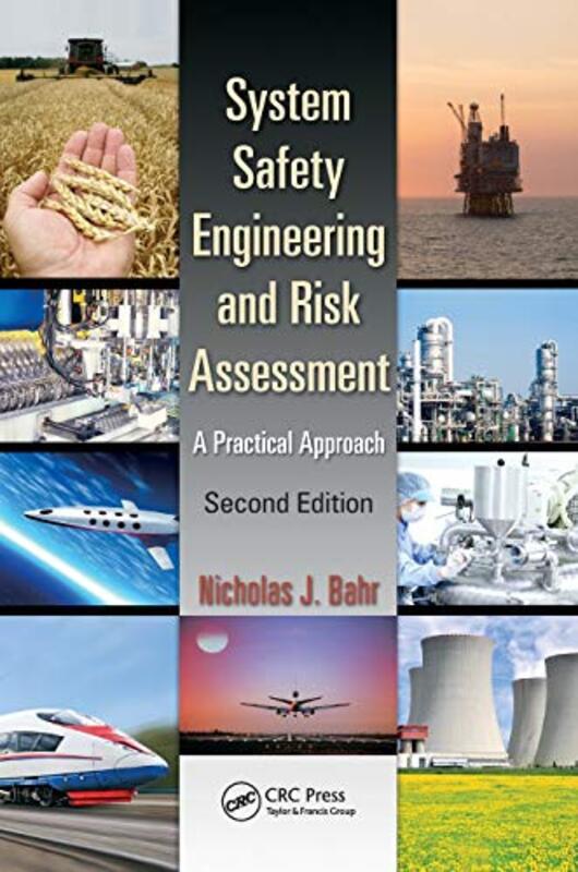 System Safety Engineering And Risk Assessment by Nicholas J Bahr-Paperback