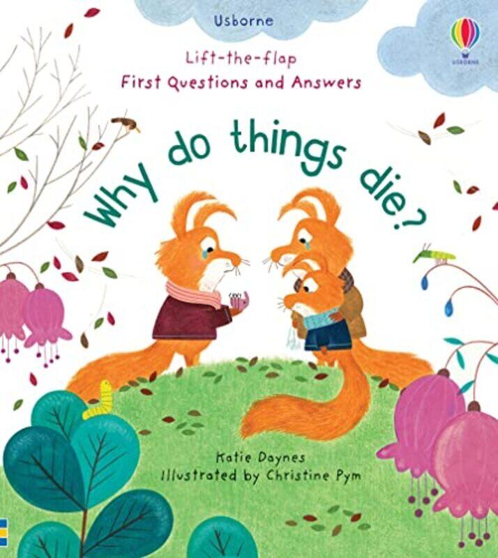 

First Questions and Answers: Why Do Things Die , Paperback by Katie Daynes