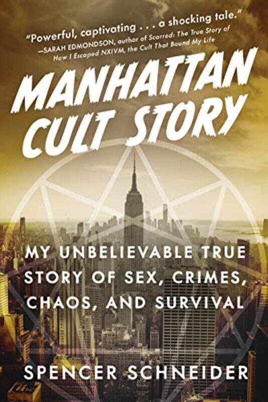 

Manhattan Cult Story by Spencer Schneider-Hardcover