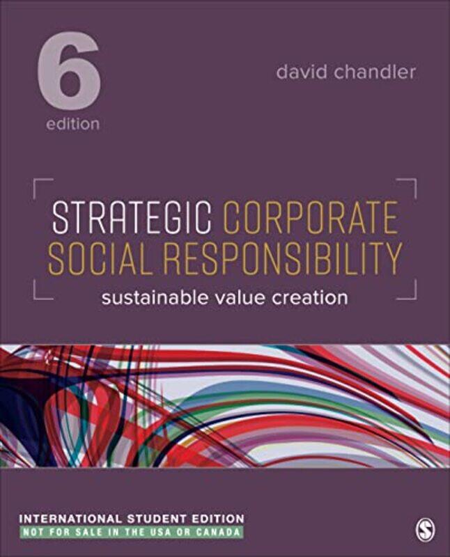 

Strategic Corporate Social Responsibility International Student Edition by David Chandler-Paperback