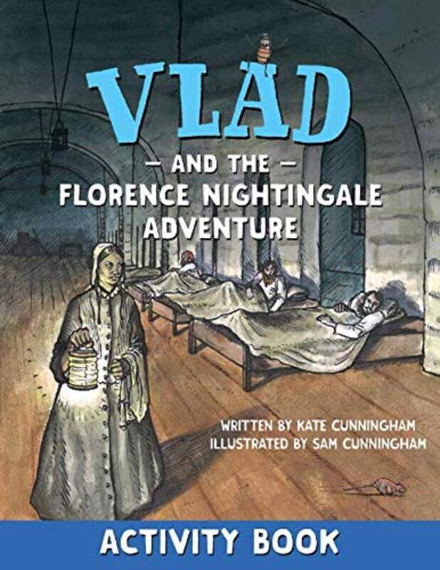 

Vlad and the Florence Nightingale Adventure Activity Book by Kate Cunningham-Paperback