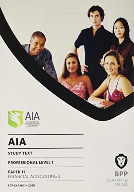 

AIA 11 Financial Accounting 2 by BPP Learning Media-Paperback