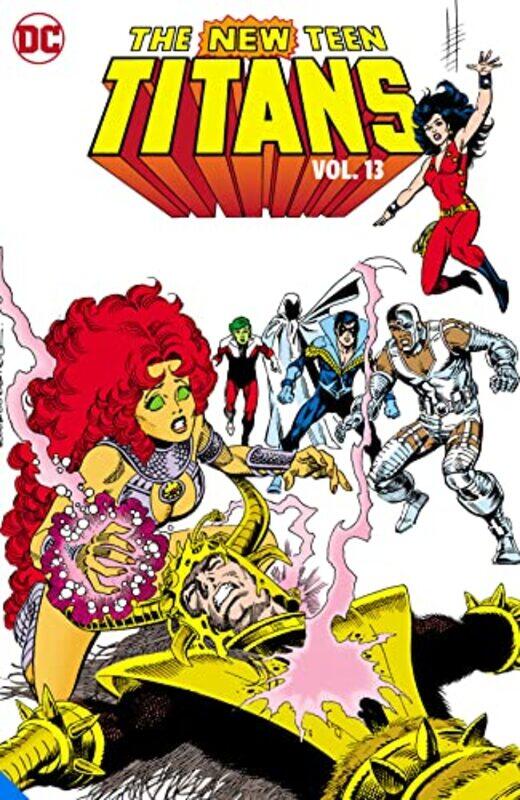

The New Teen Titans Vol 13 by Marv WolfmanEduardo Barreto-Paperback