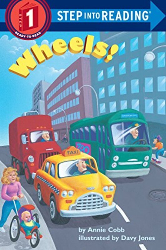 

Wheels!: Step Into Reading 1,Paperback,By:Cobb Annie