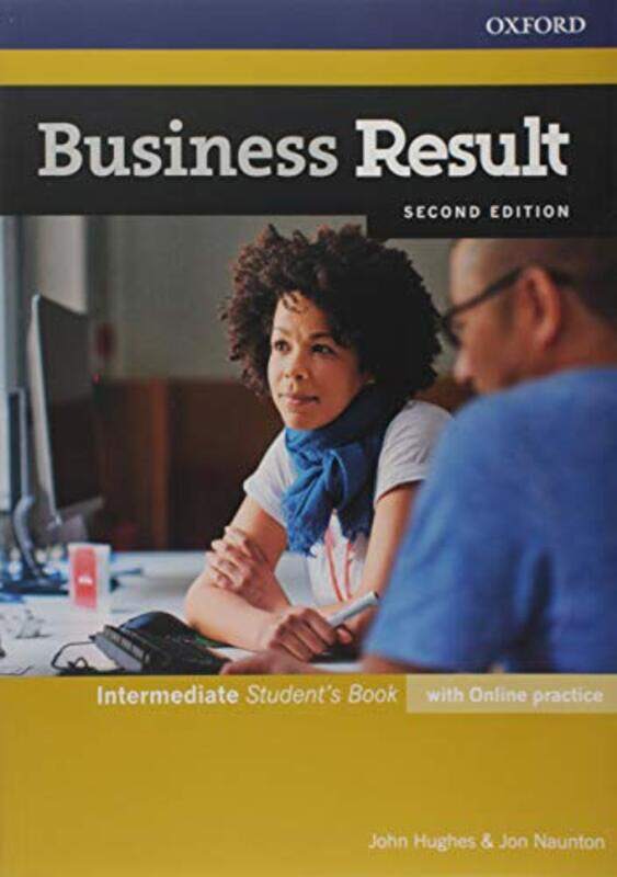 

Business Result Intermediate Students Book With Online Practice Business English You Can Take To by Hughes, John - Naunton, Jon - Paperback