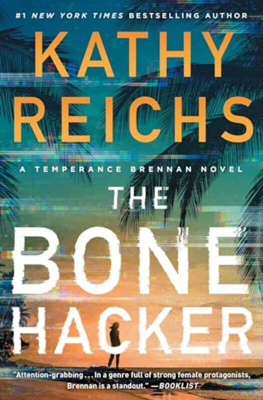 

The Bone Hacker by Kathy Reichs-Paperback