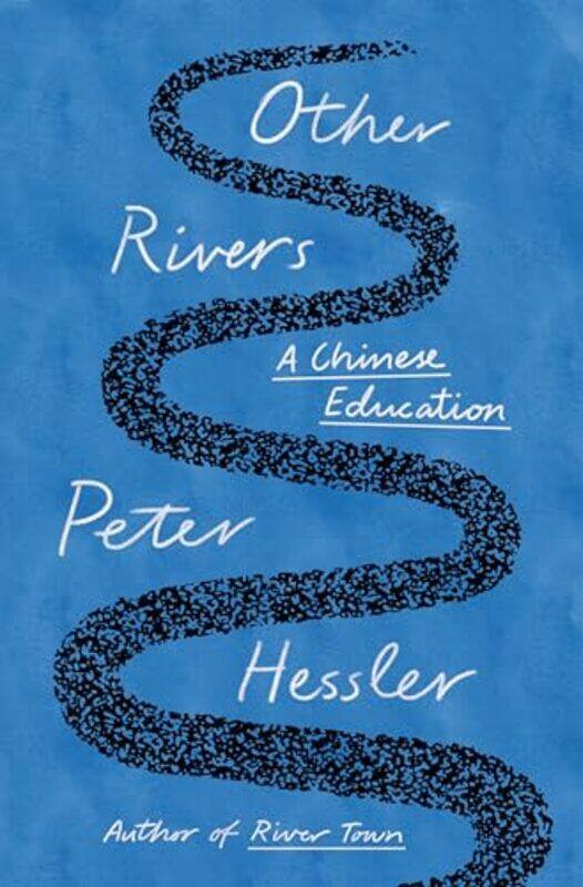 

Other Rivers By Hessler Peter - Hardcover