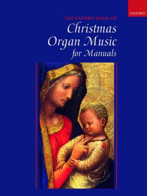 

Oxford Book of Christmas Organ Music for Manuals by Robert Gower-Paperback