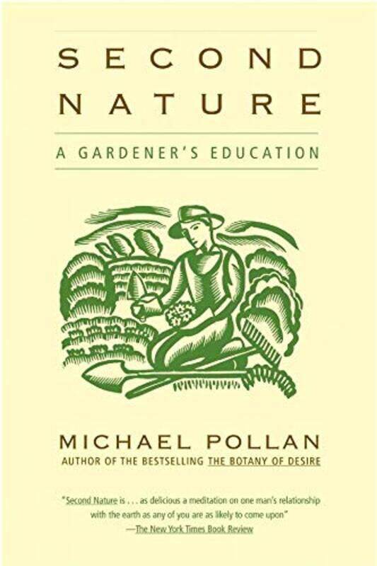 

Second Nature By Pollan Michael - Paperback