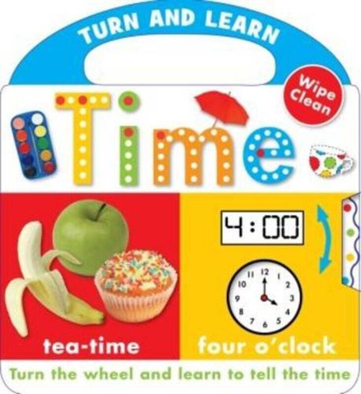 

Turn and Learn: Time (Wipe Clean), Board Book, By: Katie Cox