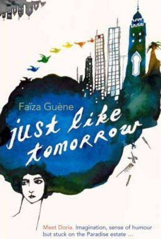 

^(R)Just Like Tomorrow.paperback,By :Faiza Guene