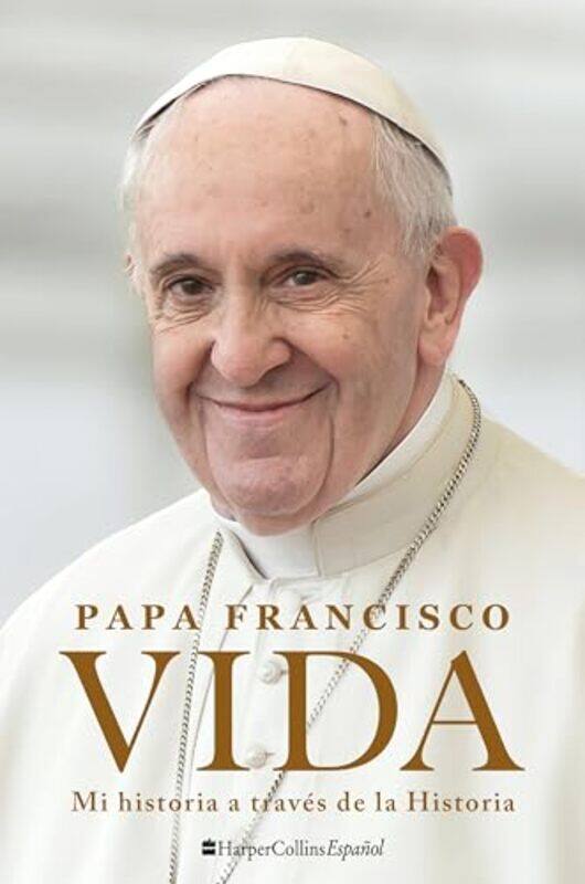 

Life Vida Mi Histori By Pope Francis - Paperback