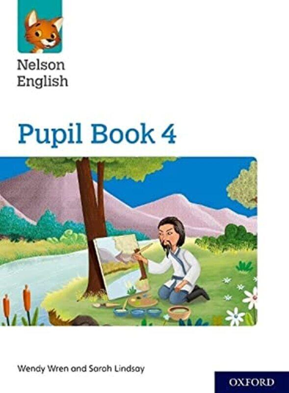 

Nelson English: Year 4/Primary 5: Pupil Book 4,Paperback,By:Wren, Wendy - Lindsay, Sarah