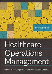 Healthcare Operations Management By Olson, John R. - Mclaughlin, Daniel B. - Sharma, Luv Hardcover