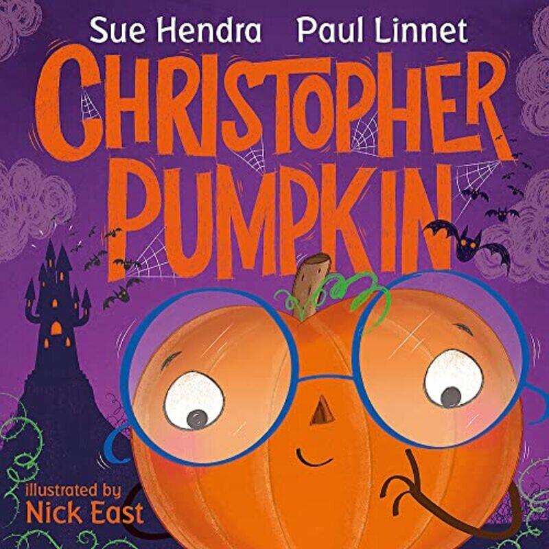 

Christopher Pumpkin By Hendra, Sue - Linnet, Paul - East, Nick Paperback