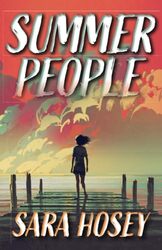 Summer People by Sara Hosey-Paperback