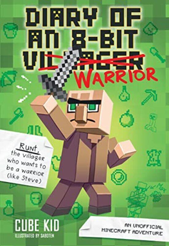 

Diary of an 8-Bit Warrior: An Unofficial Minecraft Adventure , Paperback by Cube Kid