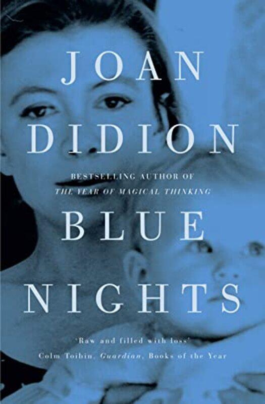 

Blue Nights,Paperback,by:Didion, Joan