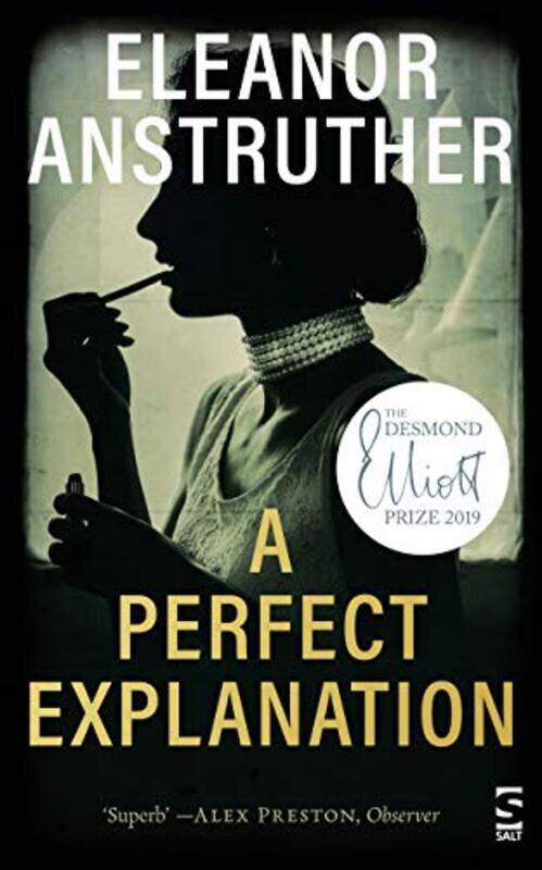 

A Perfect Explanation by Eleanor Anstruther-Paperback