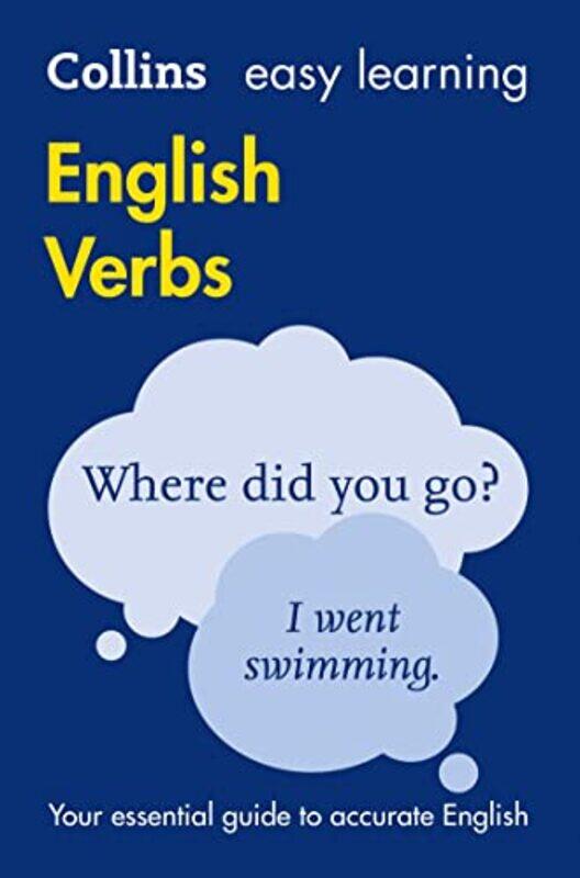 

Easy Learning English Verbs Your Essential Guide To Accurate English Collins Easy Learning English By Collins Dictionaries Paperback