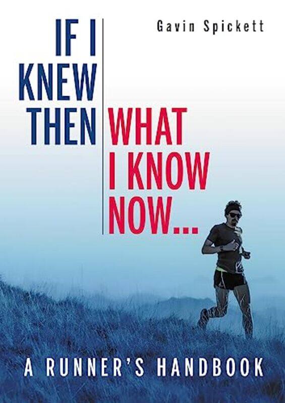 

If I Knew Then What I Know Now by Iram SirajElaine Hallet-Paperback