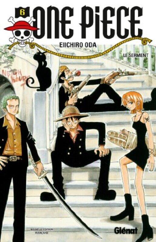 

ONE PIECE - EDITION ORIGINALE - TOME 06 - LE SERMENT,Paperback,By:ODA EIICHIRO