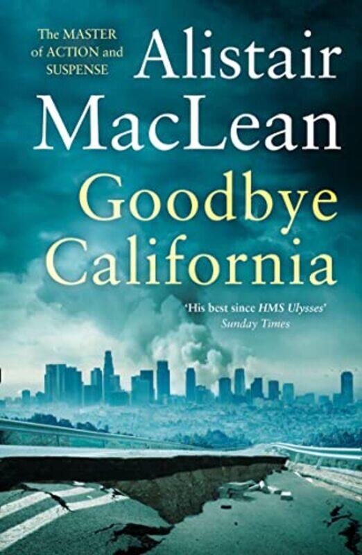 

Goodbye California by Alistair MacLean-Paperback