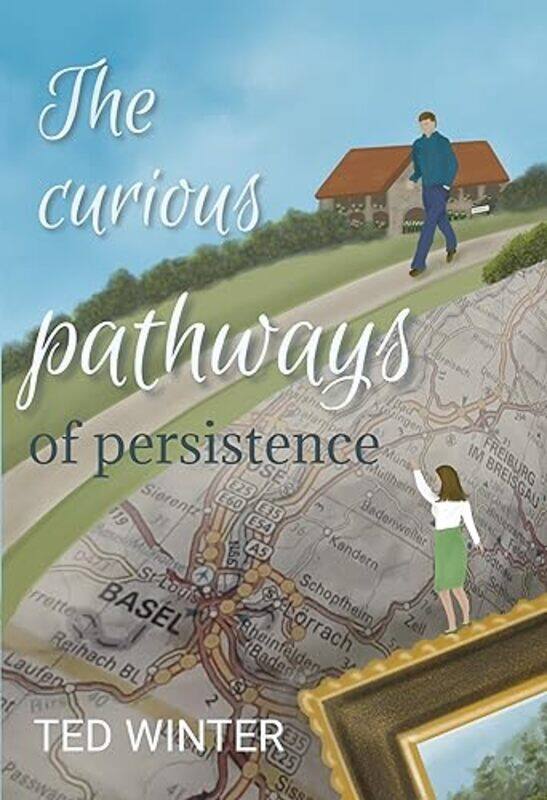 

The Curious Pathways of Persistence by Ted Winter-Paperback