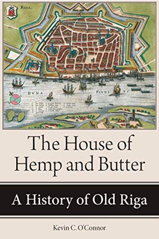 

The House of Hemp and Butter by Kevin C, PhD OConnor-Paperback