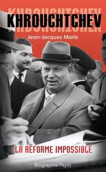 Khrouchtchev : La r forme impossible,Paperback by Jean-Jacques Marie