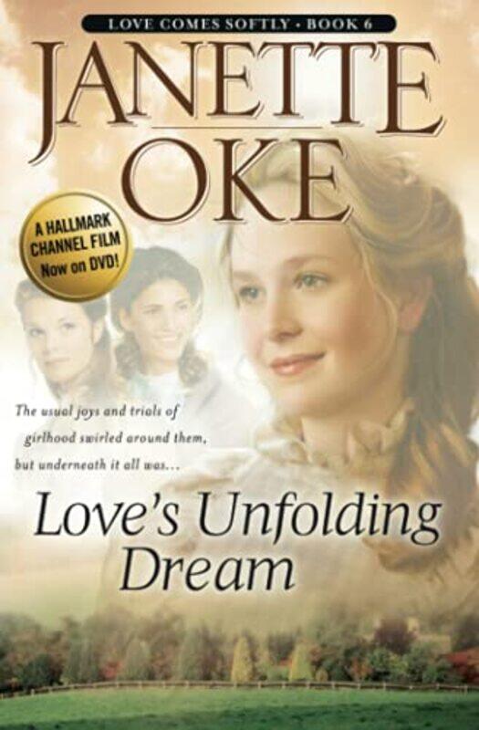 

Loves Unfolding Dream by Janette Oke-Paperback