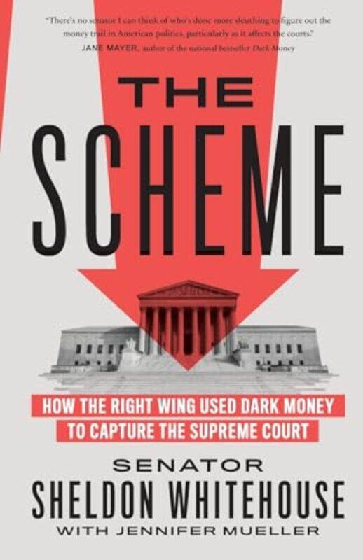 

The Scheme by Sheldon WhitehouseJennifer Mueller-Paperback