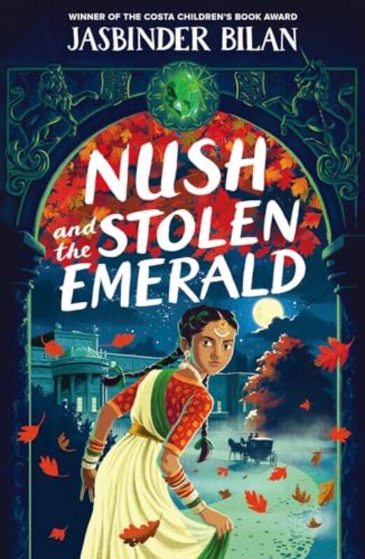 

Nush and the Stolen Emerald by Jasbinder Bilan-Paperback