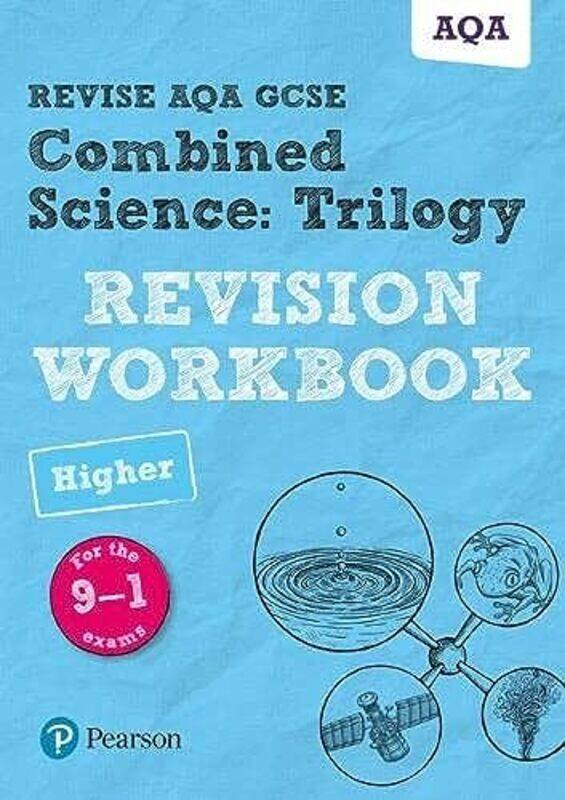 

Pearson Revise Aqa Gcse Combined Science Higher Trilogy Revision Workbook 2023 And 2024 Exams By Henry, Nora - Wilson, Catherine - Saunders, Nigel Pap