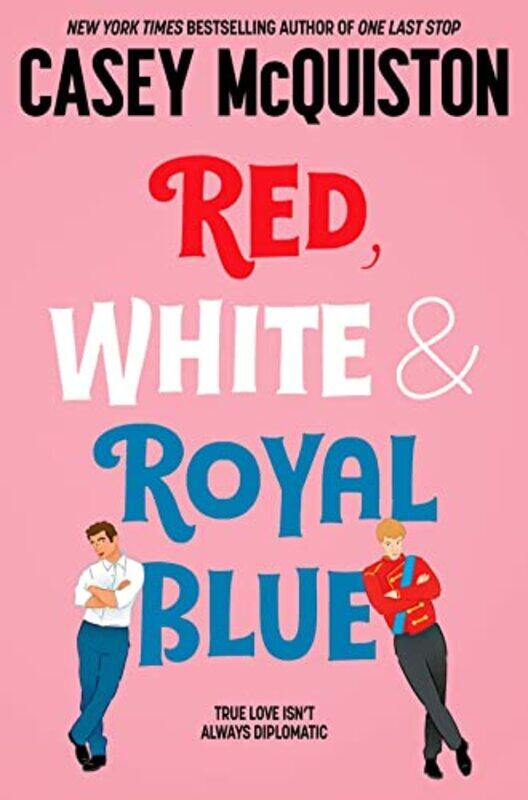 

Red White and Royal Blue by Casey McQuiston-Paperback
