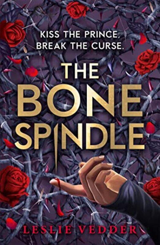 

The Bone Spindle by Leslie Vedder-Paperback