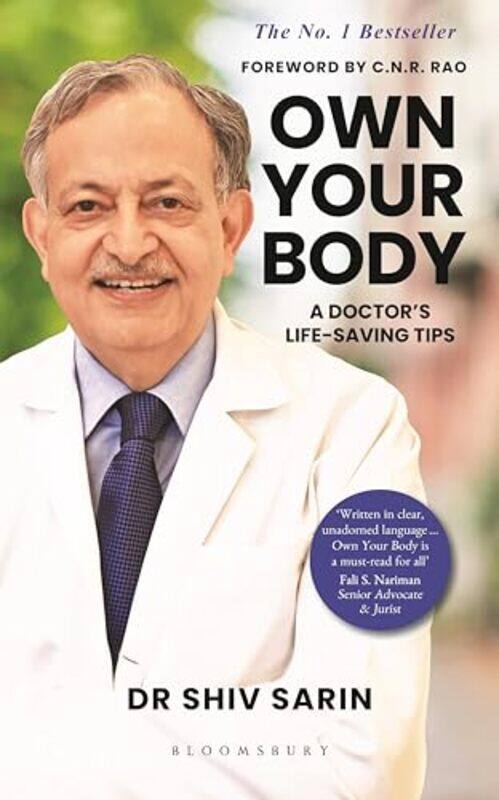 

Own Your Body A Doctors Lifesaving Tips by Sarin, Dr. Shiv K - Paperback