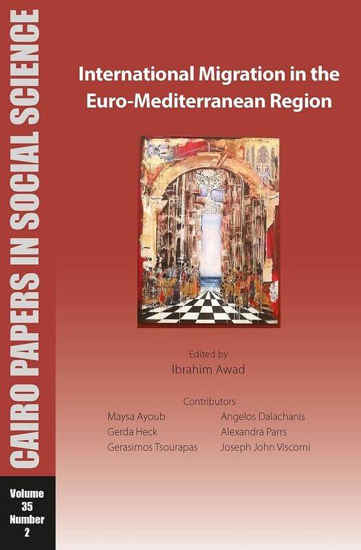 

International Migration in the EuroMediterranean Region by Ibrahim Awad-Paperback