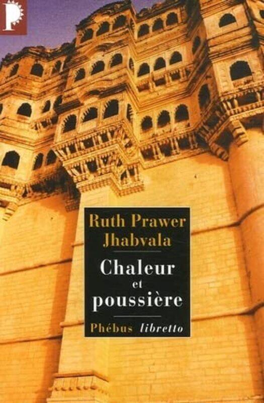

Chaleur et poussi re,Paperback by Ruth Prawer Jhabvala