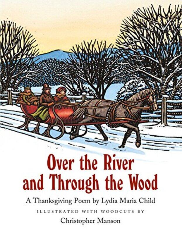 

Over The River And Through The Woods By Child Lydia Maria - Hardcover