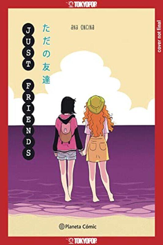 

Just Friends by Ana Oncina-Paperback