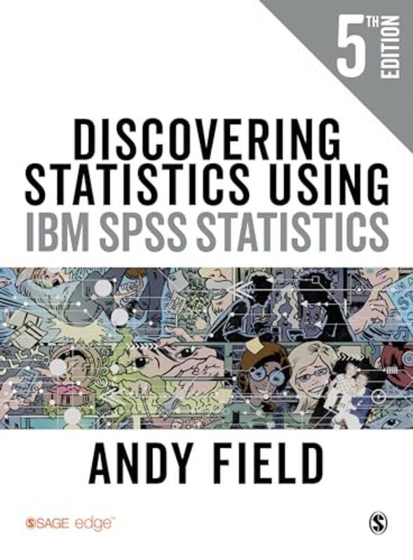 

Discovering Statistics Using IBM SPSS Statistics by Andy Field-Hardcover