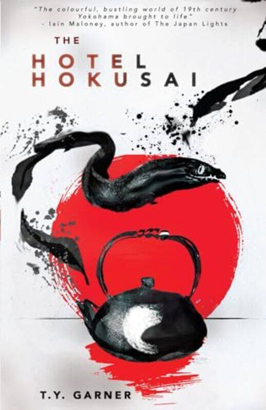 

The Hotel Hokusai by TY Garner-Paperback